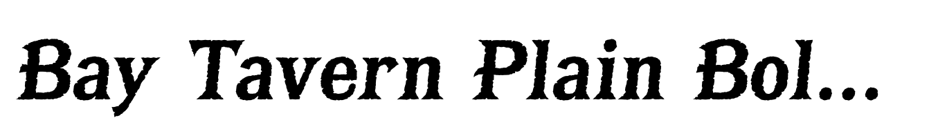 Bay Tavern Plain Bold Italic